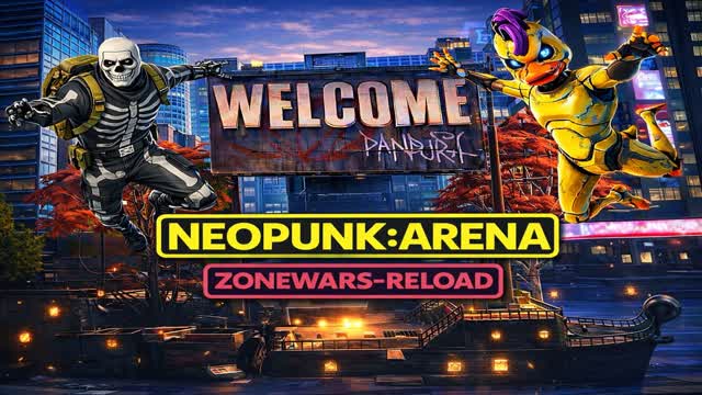 NeoPunk Arena: RELOAD🧨 30 Players