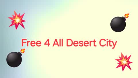Desert City Free 4 All