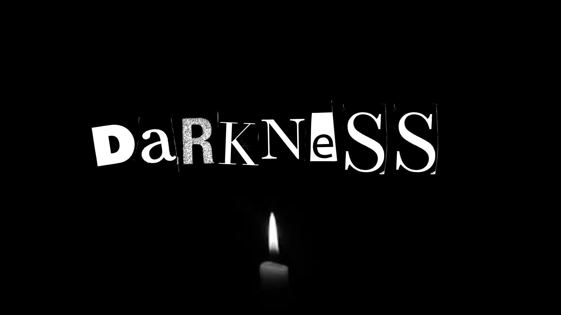 DARKNESS