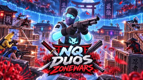 NQ Duos ZoneWars ⛩️