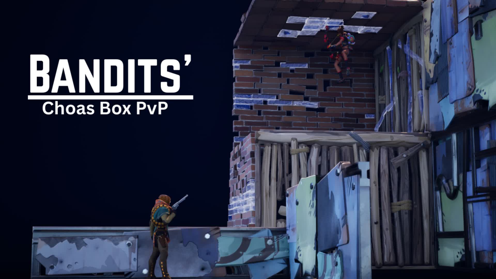 Bandits' Chaos Box PvP