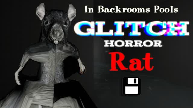 Glitch Rat🐀[Horror]