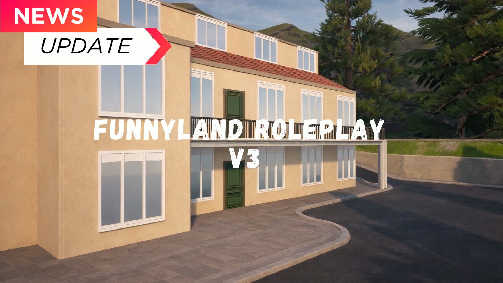 🏞️ -> FUNNYLAND ROLEPLAY V3.0