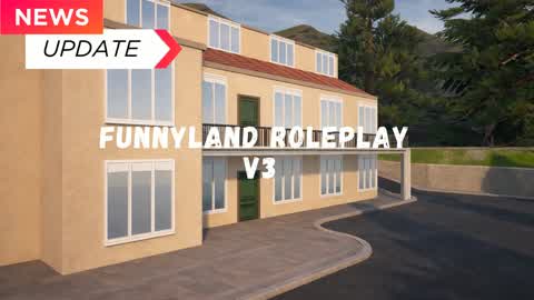 🏞️ -> FUNNYLAND ROLEPLAY V3.0