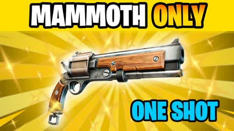 MAMMOTH ONLY 🎯 ONE SHOT 🔫 TILTED
