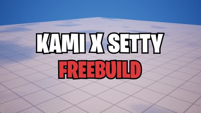FREEBUILD [SETTY x KAMI]