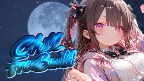 Chill Free Build　PKPK