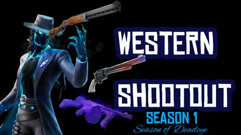 [SEASON 1] Western Shootout