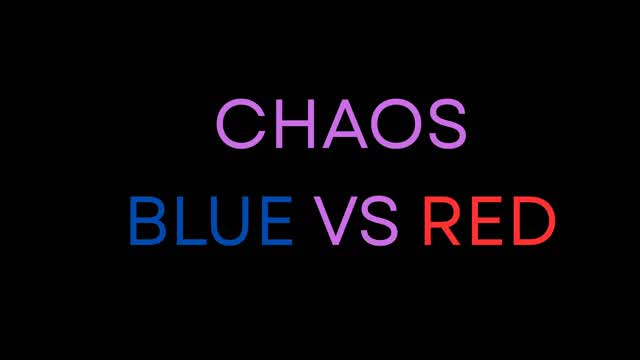 Red Vs Blue Chaos Battle