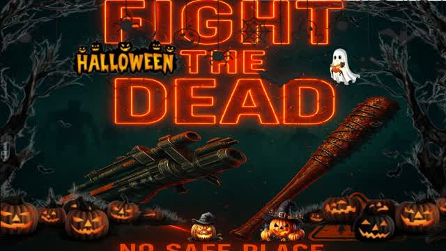 🎃 Fight the Dead 🧟 HALLOWEEN