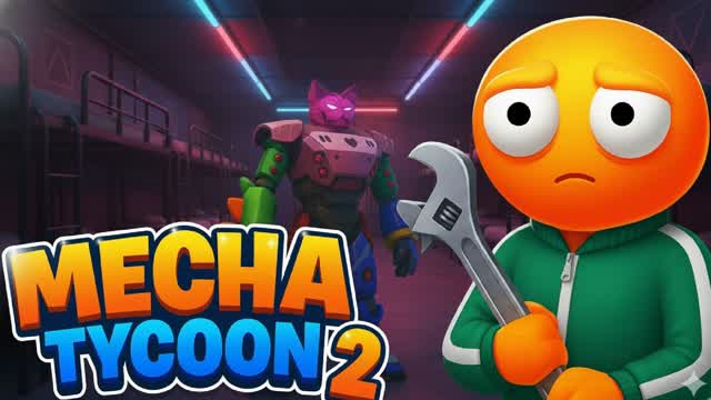 MECHA MEGA🤖 TYCOON 2