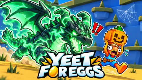 Yeet for Eggs