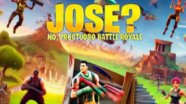 Jose? No, Fructuoso Battle Royale