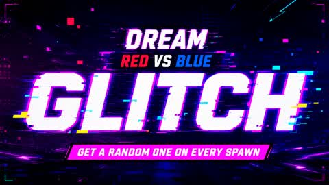 🔴🔵 GLITCH RED VS BLUE