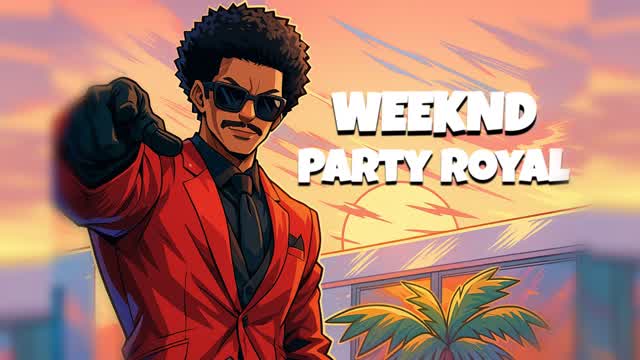 Weeknd Party Royal