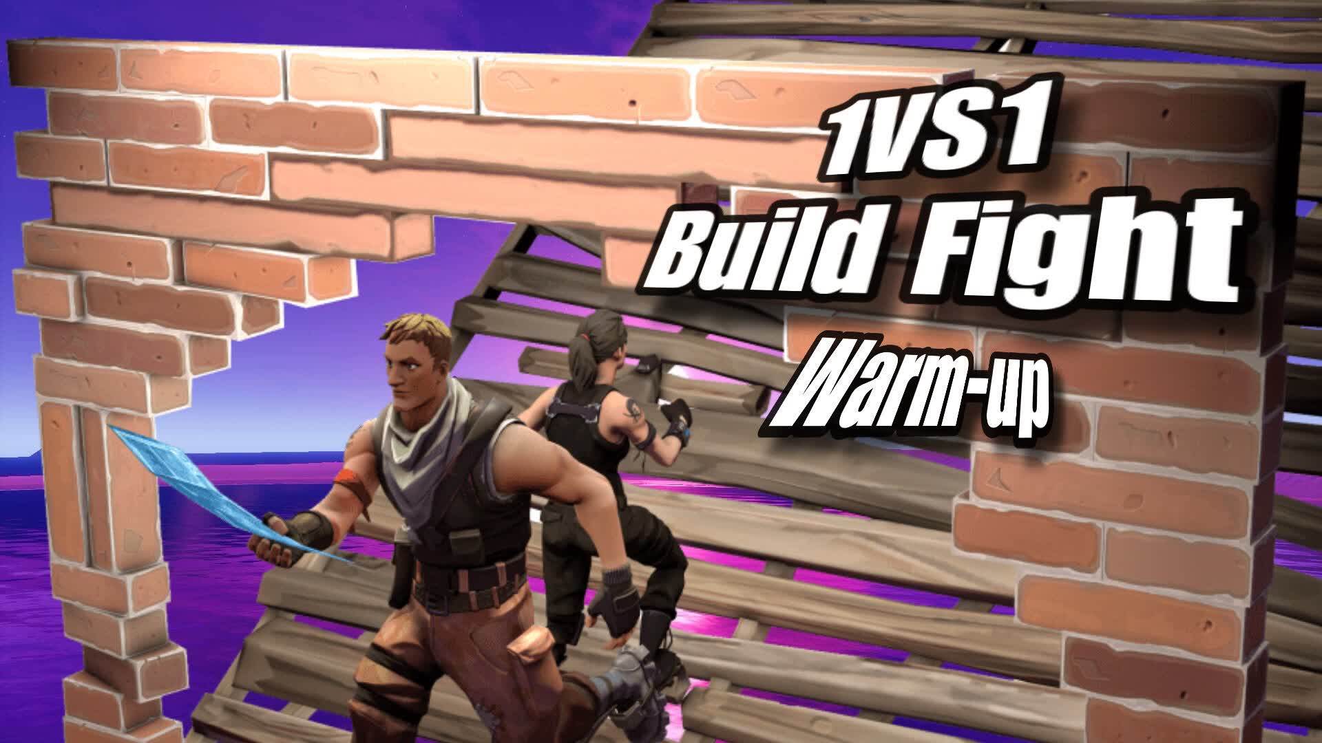 1VS1 Build Fight Warm-Up