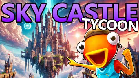 🏰SKY CASTLE TYCOON [CO-OP]⛅