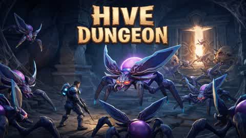 HIVE DUNGEON
