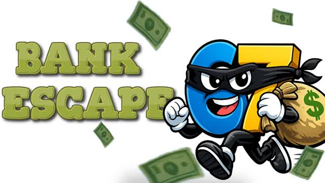 💸BANK ESCAPE