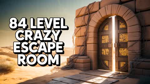 84 LEVEL CRAZY ESCAPE ROOM