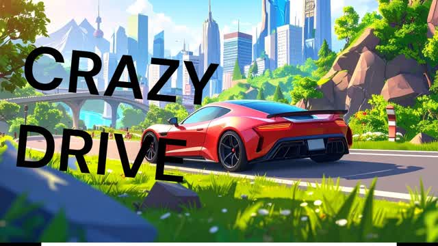 CRAZY DRIVE