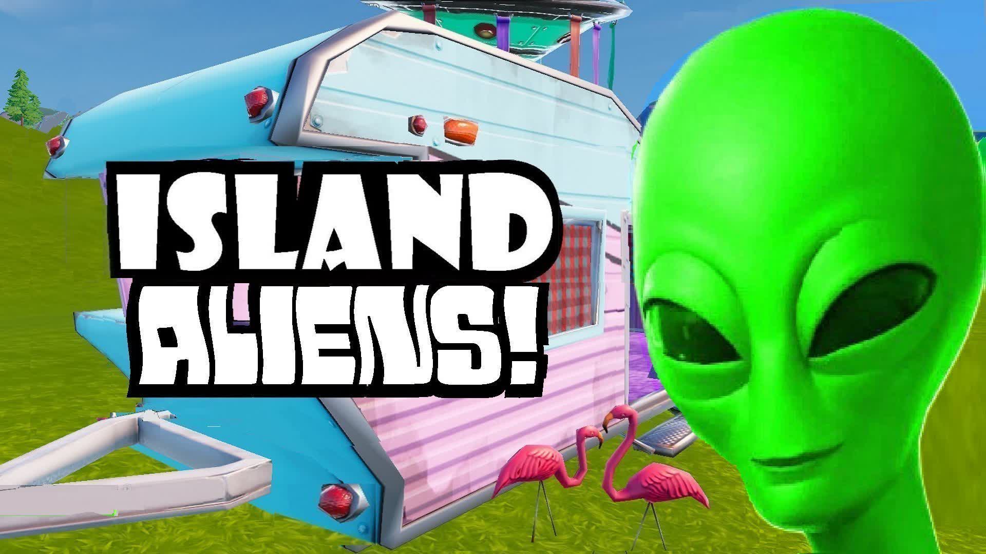 ISLAND ALIENS!