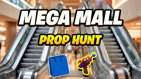 MEGA MALL PROP HUNT HIDE AND SEEK