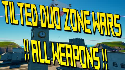 Tilted Duo Zone Wars  Random All Weapon