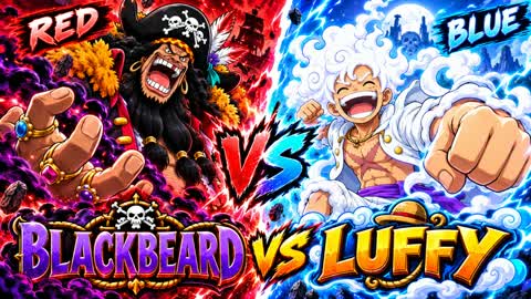 LUFFY VS BLACKBEARD