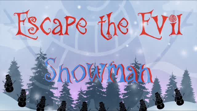 Escape the evil snowman