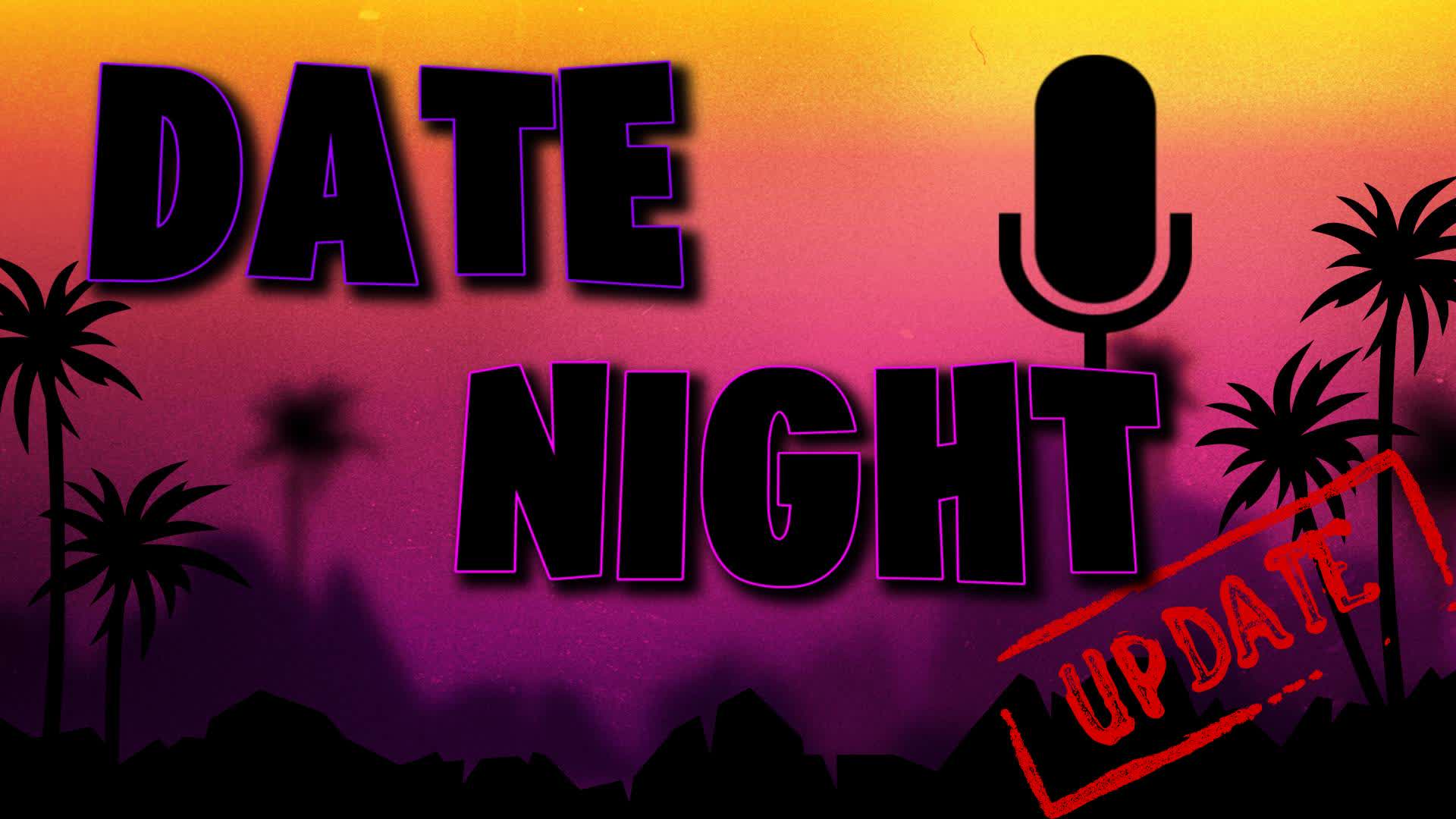 DATE NIGHT - FORTNITE
