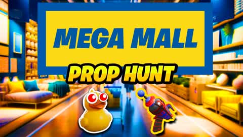MEGA MALL PROP HUNT FORTSTORE