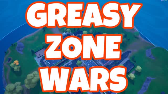 ⚔ Greasy Zone Wars ⚔