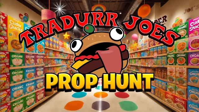 TRADURR JOES PROP HUNT 🛒