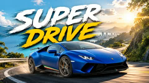 🚗SUPER DRIVE🚗 (all weapons)