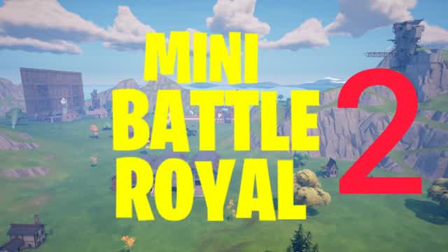 MINI BATTLE ROYAL CHAPTER 2