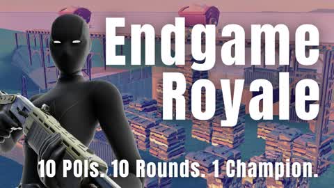 Endgame Royale | Pro Tournament Practice