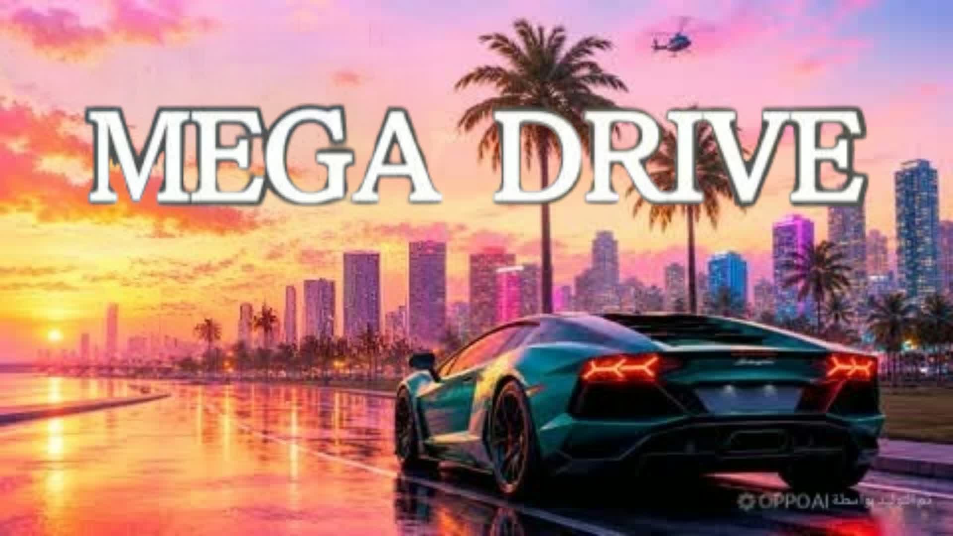 GRAND MEGA DRIVING FFA 🌴🌴🌴