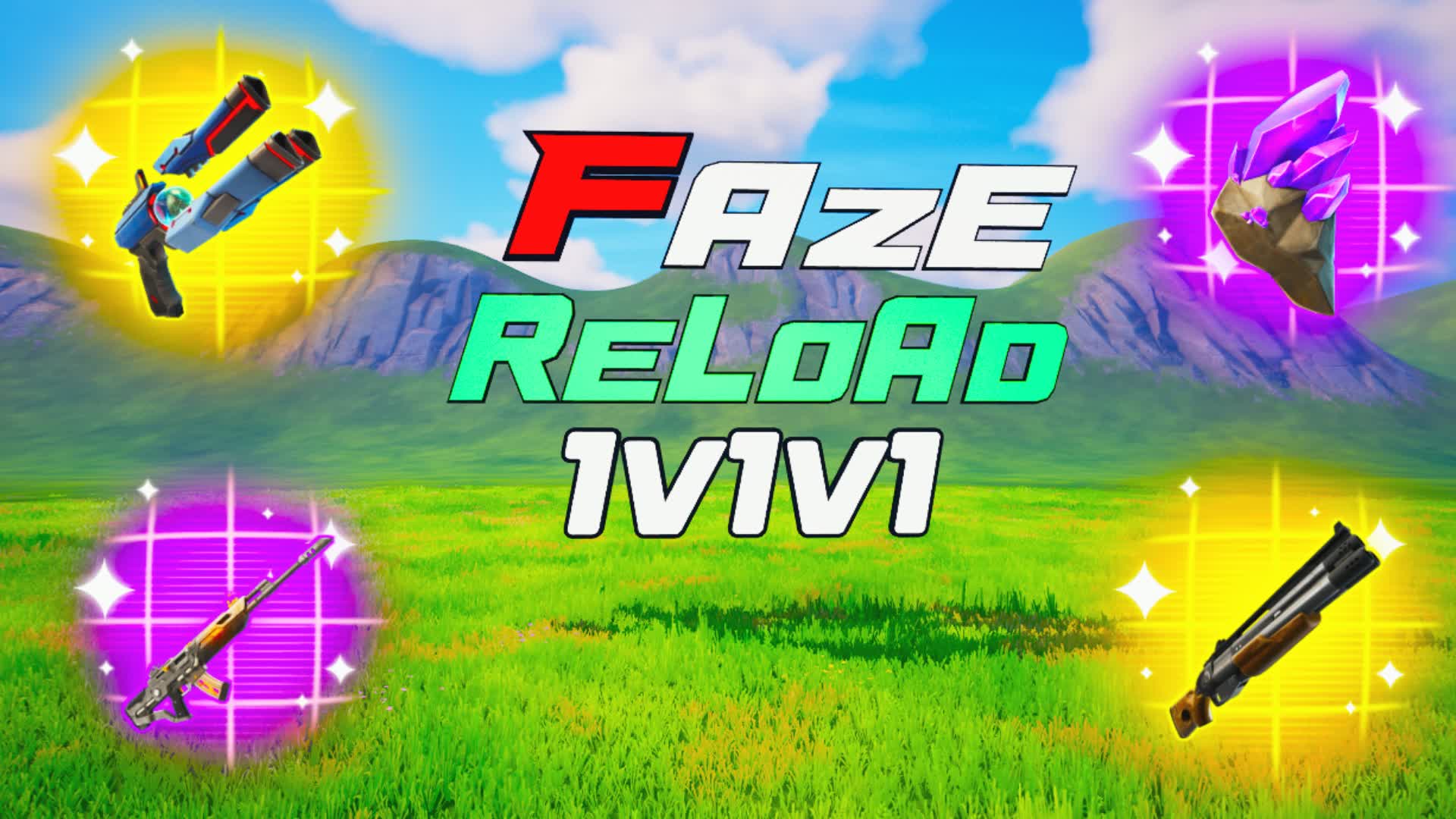 FAZE RELOAD 1V1V1