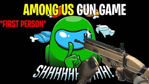 AMONG US GUN GAME ONE SHOT