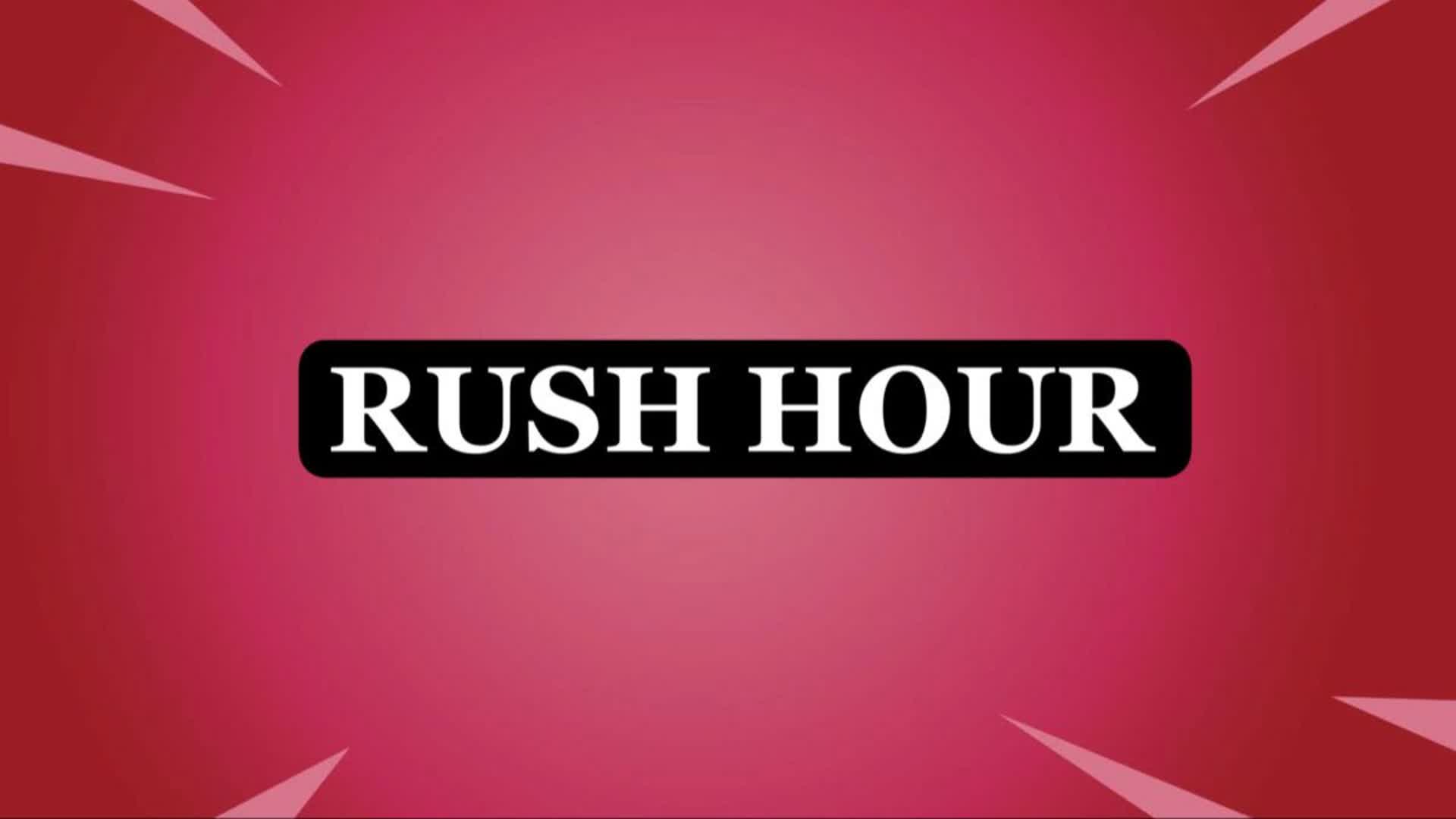 RUSH HOUR ALL MYTH FFA