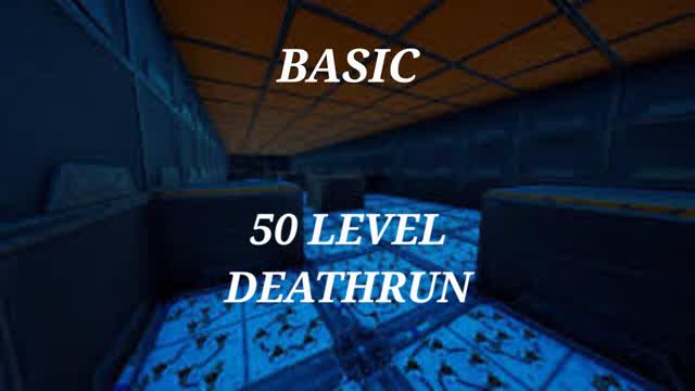 Basic 50 Level Deathrun