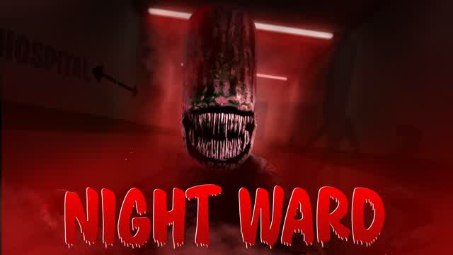 Capture 1 – Night Ward [HORROR]