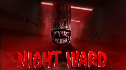 Night Ward [HORROR]