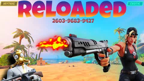 Reloaded