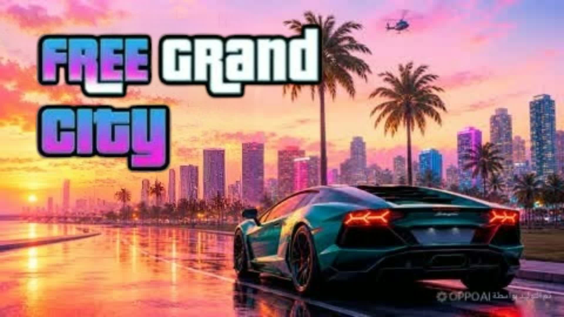 GRAND FREE DRIVING CARS 🌴🌴🌴