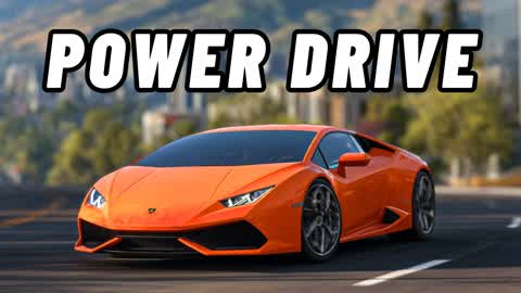 🚗POWER  DRIVE🚗