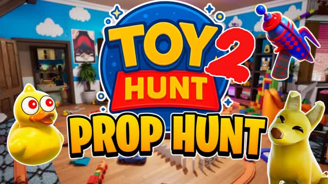 Toy Hunt - Prop Hunt