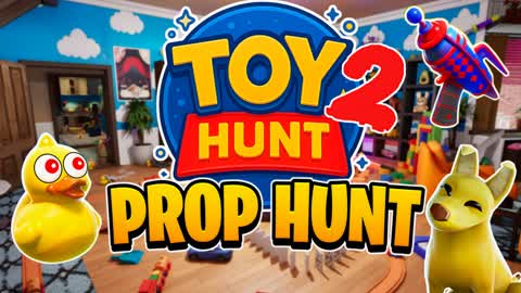 Toy Hunt - Prop Hunt