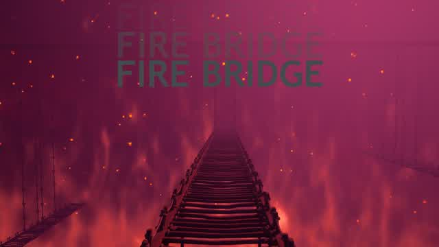 Fire Bridge